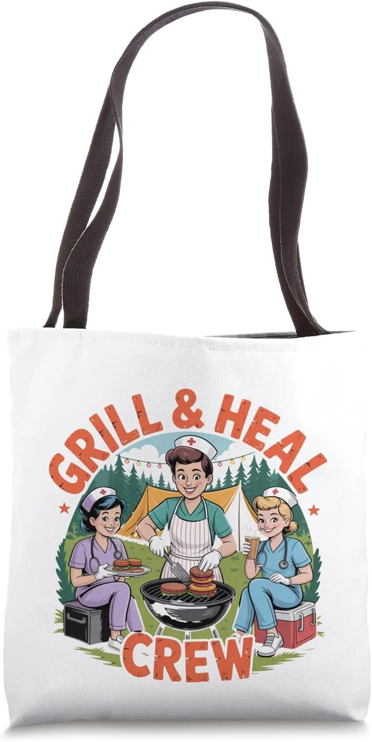Grill & Heal Nurse  Funny BBQ Camping Funny Gift Tote Bag