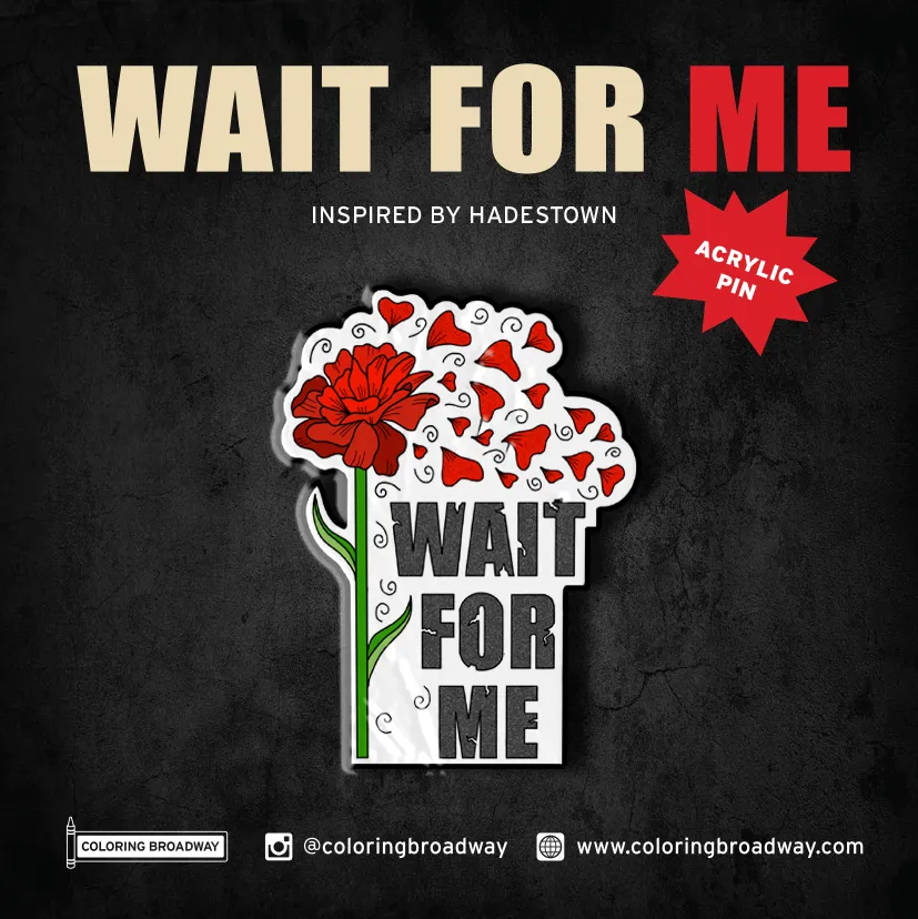 HADESTOWN "Wait For Me"- COLOR IT, STICK IT, PIN IT BUNDLE