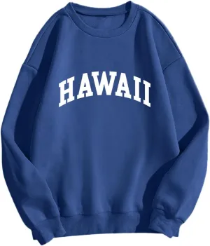 Hoodies for Women Trendy Women's Long Sleeve Hawaii Sweatshirt Crewneck Letter Graphic Vacation Shirt Drop Shoulder Pullover Tops Harajuku Clothes Blue M